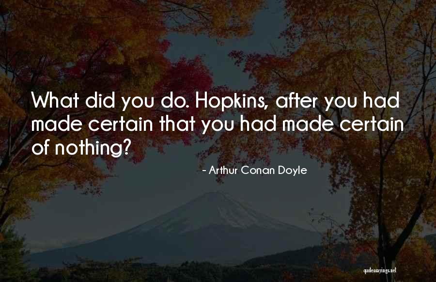 Hevener Station Quotes By Arthur Conan Doyle Hevener Station Quotes By Arthur Conan Doyle