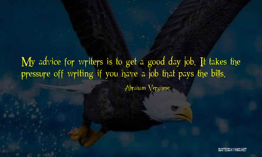 Hevia Law Quotes By Abraham Verghese Hevia Law Quotes By Abraham Verghese
