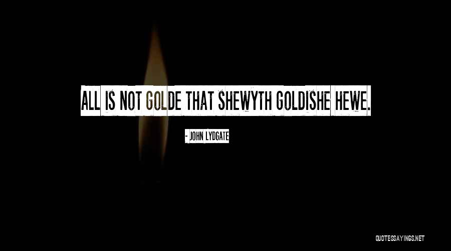 Hewe Quotes By John Lydgate Hewe Quotes By John Lydgate