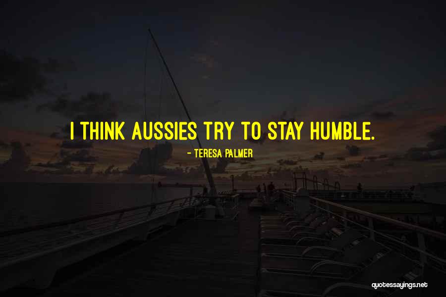 Hewed Out Cisterns Quotes By Teresa Palmer Hewed Out Cisterns Quotes By Teresa Palmer