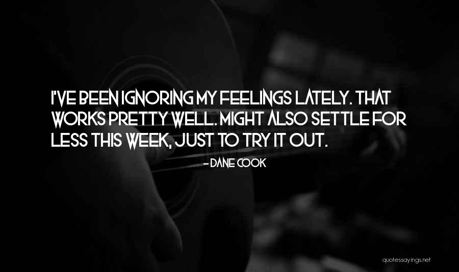 Hewers Home Quotes By Dane Cook Hewers Home Quotes By Dane Cook
