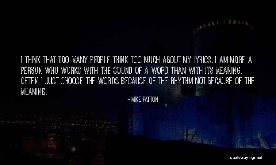 Hewhoa Quotes By Mike Patton Hewhoa Quotes By Mike Patton