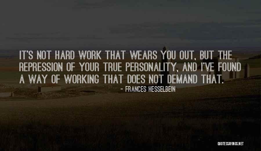Hewing Rooftop Quotes By Frances Hesselbein Hewing Rooftop Quotes By Frances Hesselbein