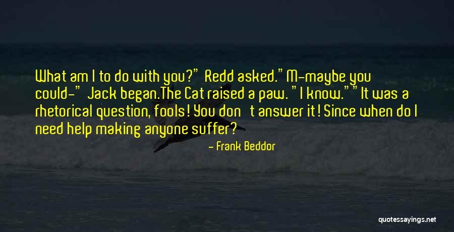 Hewitson Ranch Quotes By Frank Beddor Hewitson Ranch Quotes By Frank Beddor