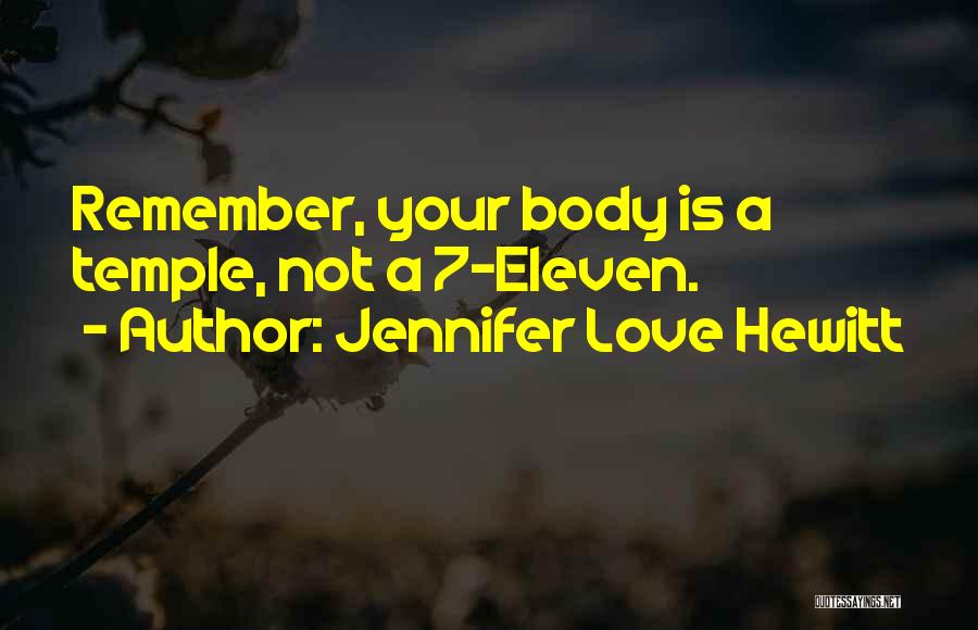 Hewitt Quotes By Jennifer Love Hewitt