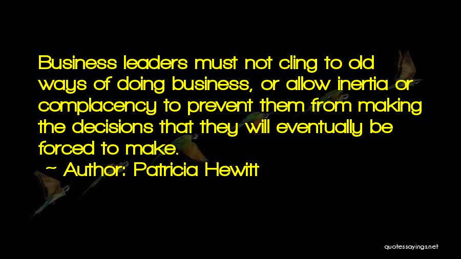 Hewitt Quotes By Patricia Hewitt