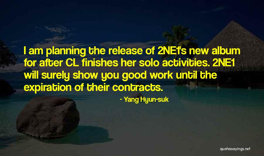Hewlett Packard Printers Quotes By Yang Hyun-suk Hewlett Packard Printers Quotes By Yang Hyun-suk
