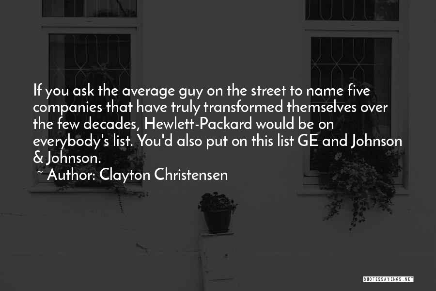 Hewlett Packard Quotes By Clayton Christensen