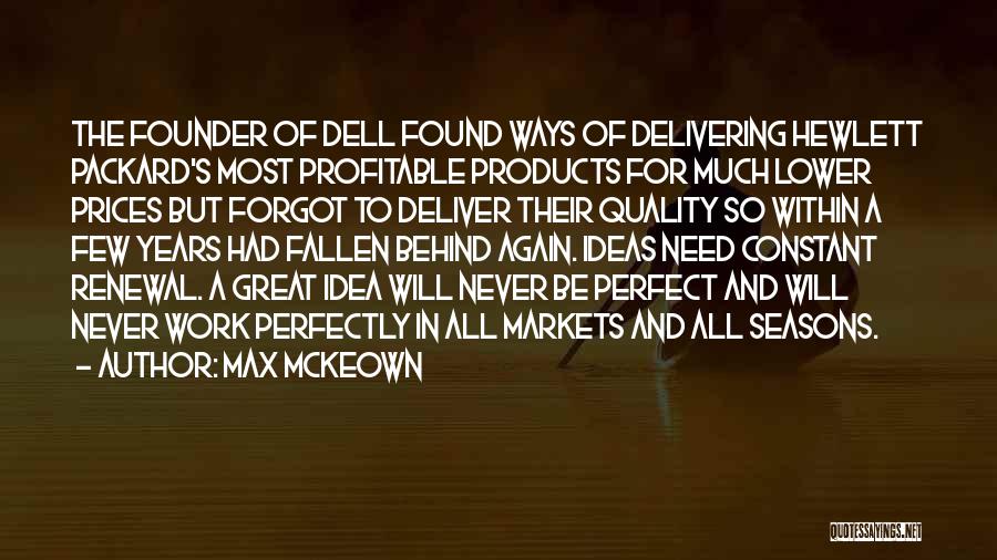 Hewlett Packard Quotes By Max McKeown
