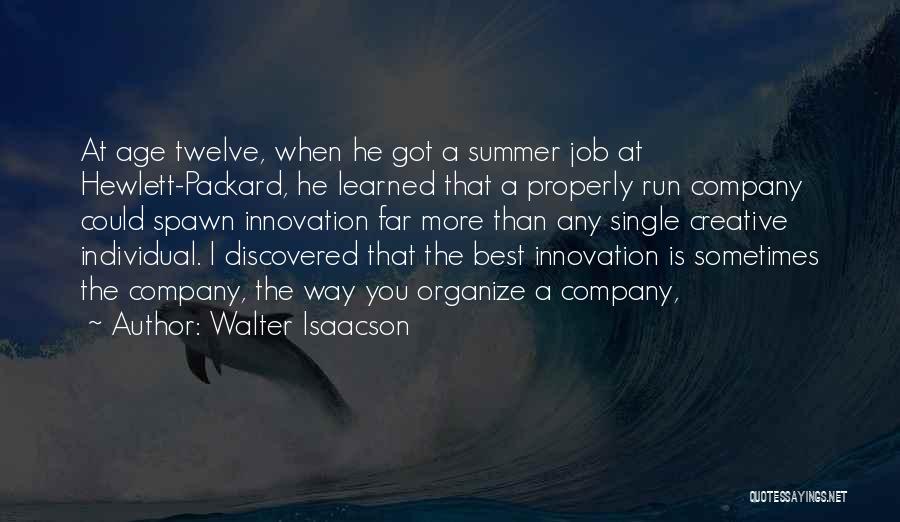 Hewlett Packard Quotes By Walter Isaacson