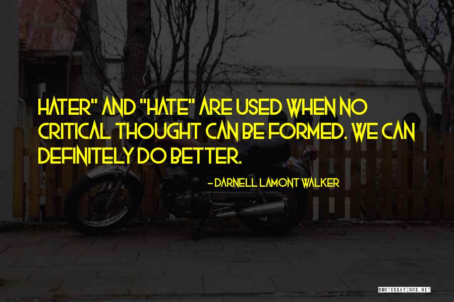 Hewn Bakery Quotes By Darnell Lamont Walker Hewn Bakery Quotes By Darnell Lamont Walker