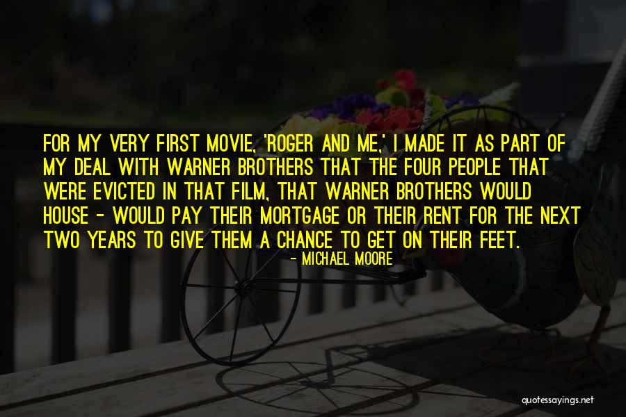 Hewn Evanston Quotes By Michael Moore Hewn Evanston Quotes By Michael Moore
