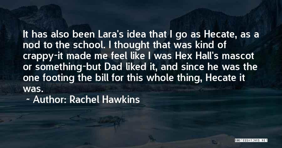 Hex Hall Quotes By Rachel Hawkins