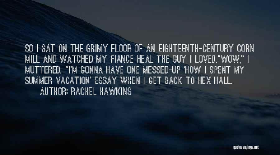 Hex Hall Rachel Hawkins Quotes By Rachel Hawkins