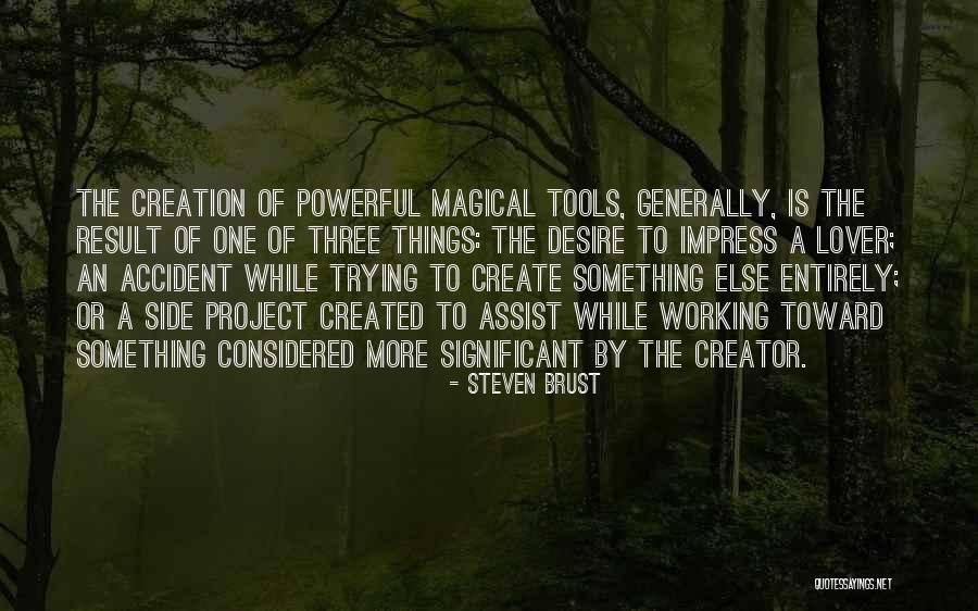 Hexagram 42 Quotes By Steven Brust Hexagram 42 Quotes By Steven Brust