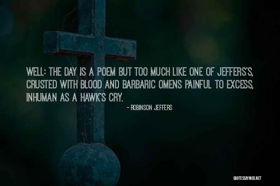 Hexagrams Spinning Quotes By Robinson Jeffers Hexagrams Spinning Quotes By Robinson Jeffers