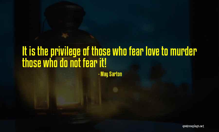 Hexapodarium Quotes By May Sarton Hexapodarium Quotes By May Sarton