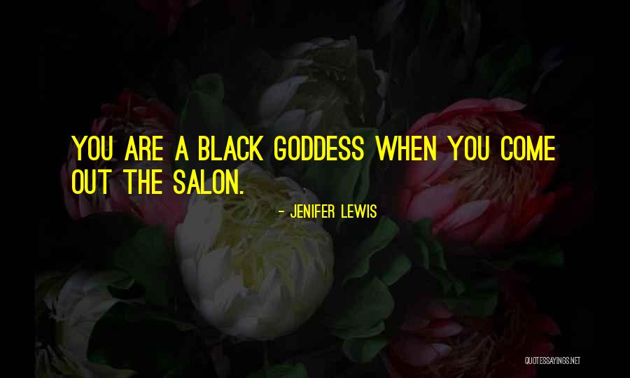 Hexcellent Quotes By Jenifer Lewis Hexcellent Quotes By Jenifer Lewis