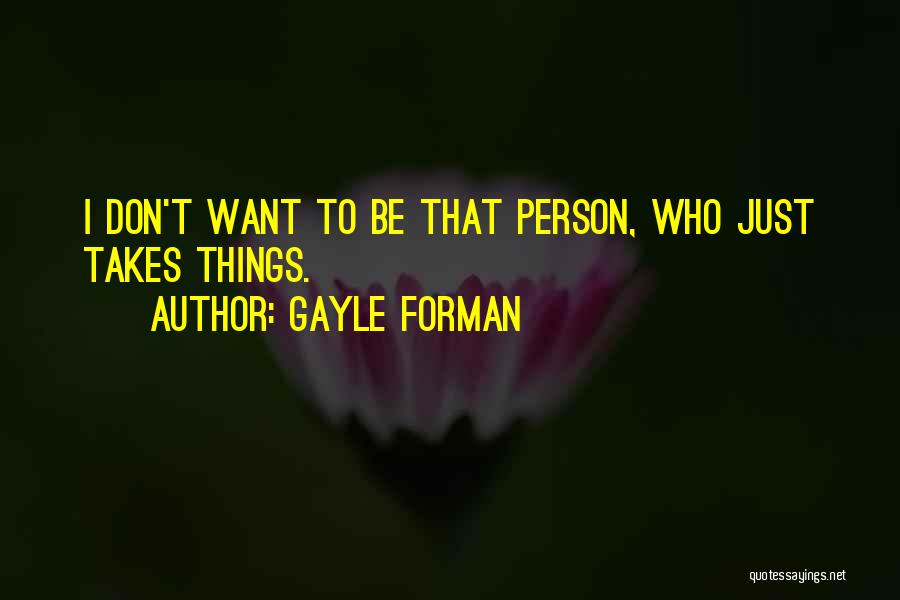 Hexing Quotes By Gayle Forman