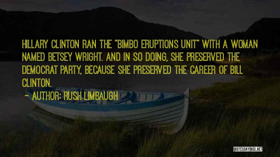 Hexing Quotes By Rush Limbaugh