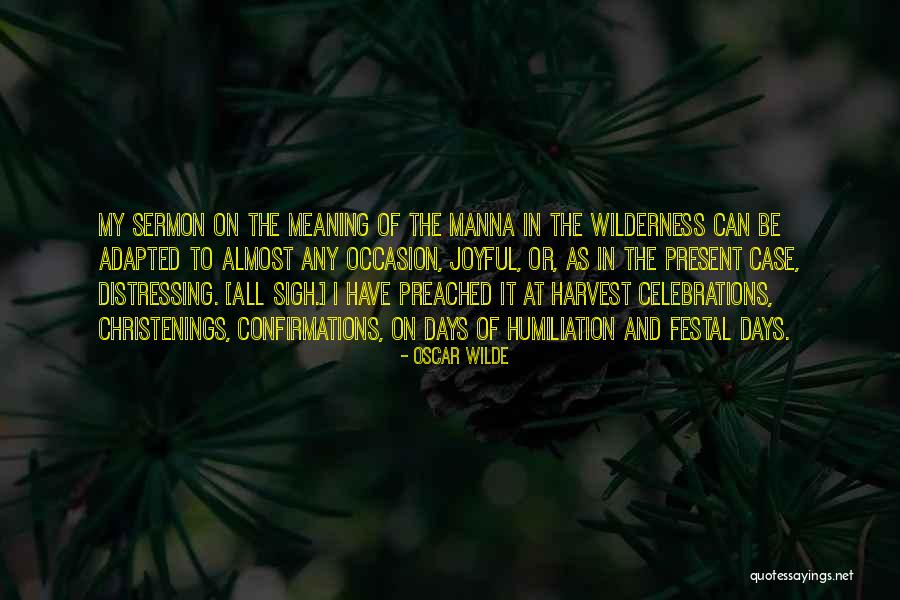 Hextable School Quotes By Oscar Wilde Hextable School Quotes By Oscar Wilde