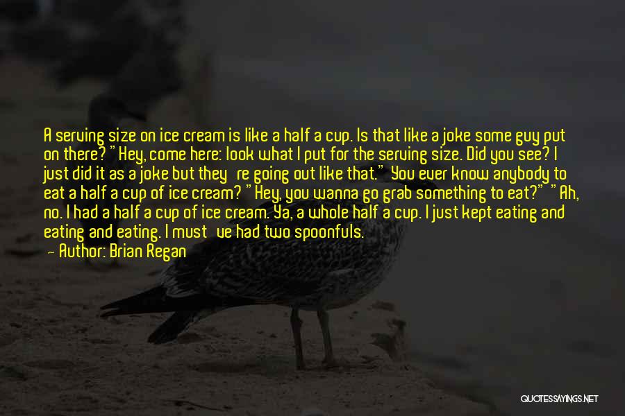 Hey Did You Know Quotes By Brian Regan