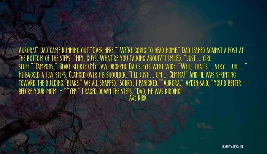 Hey Girl Hey Quotes By A&E Kirk Hey Girl Hey Quotes By A&E Kirk