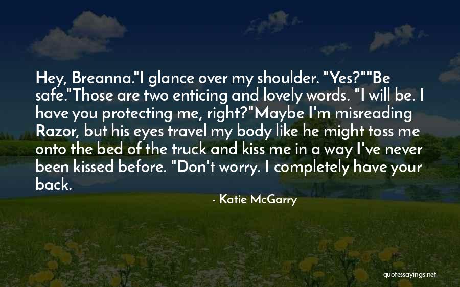 Hey He Quotes By Katie McGarry Hey He Quotes By Katie McGarry