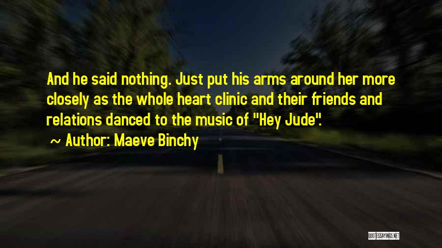 Hey Jude Quotes By Maeve Binchy