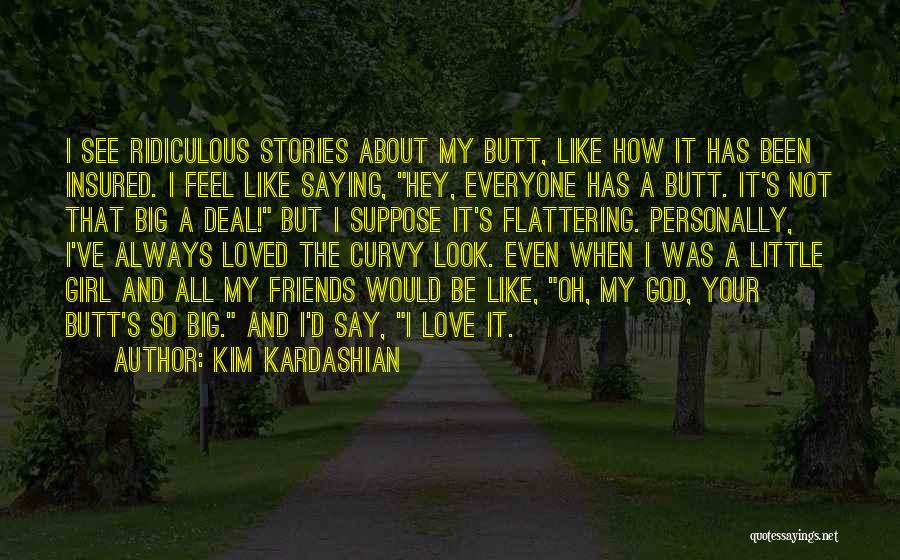 Hey My Love Quotes By Kim Kardashian