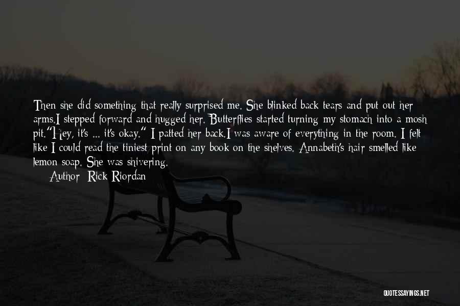 Hey My Love Quotes By Rick Riordan