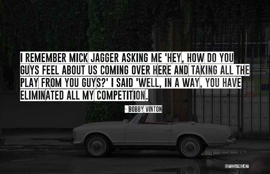 Hey Remember This Quotes By Bobby Vinton Hey Remember This Quotes By Bobby Vinton