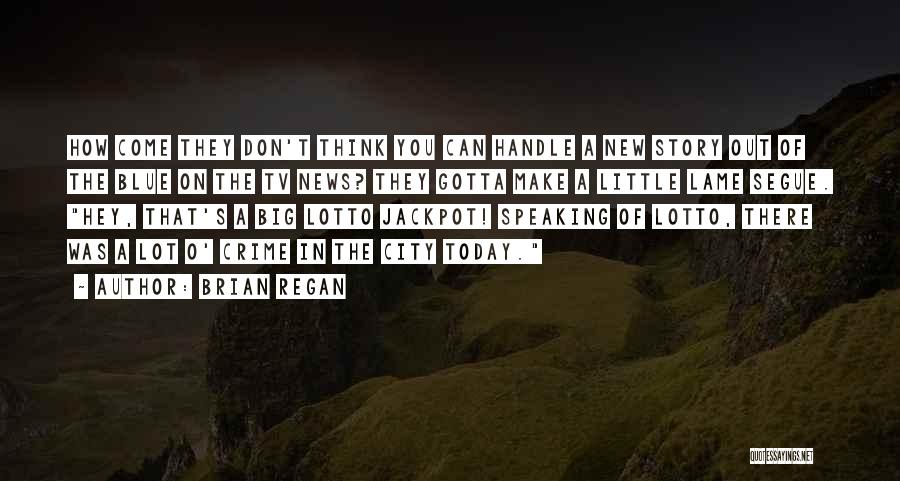 Hey There Funny Quotes By Brian Regan