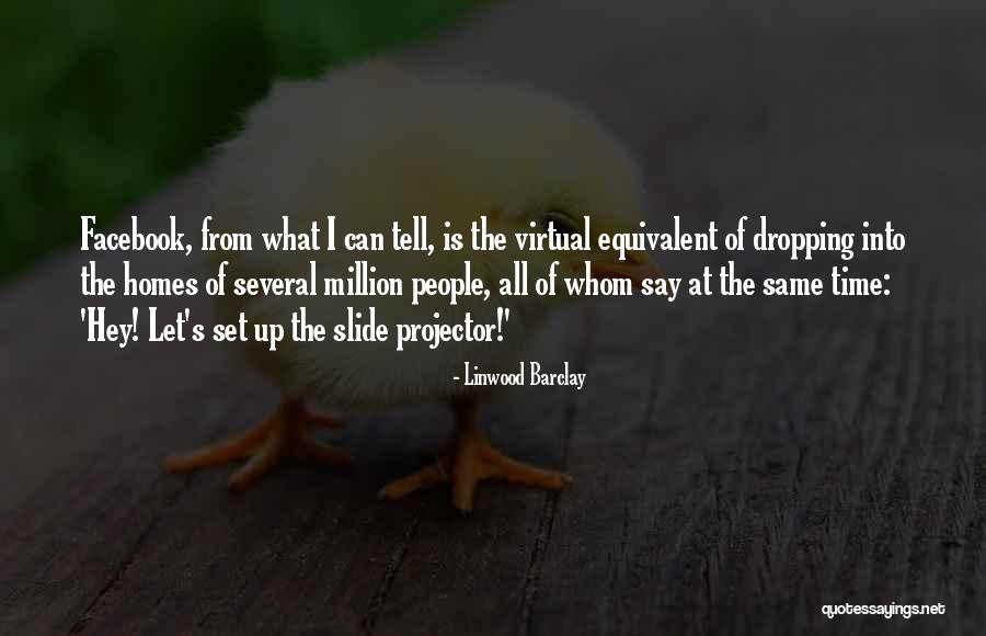 Hey What's Up Quotes By Linwood Barclay Hey What's Up Quotes By Linwood Barclay