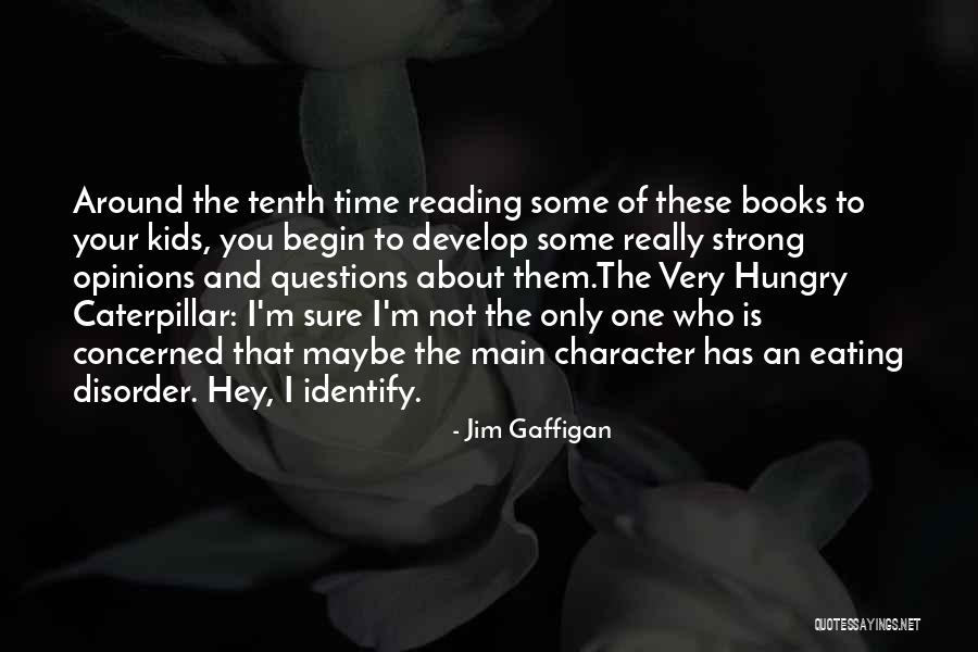 Hey You Reading This Quotes By Jim Gaffigan Hey You Reading This Quotes By Jim Gaffigan