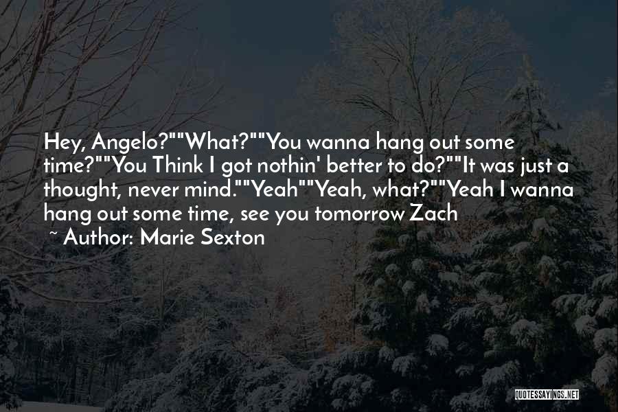 Hey You Yeah You Quotes By Marie Sexton