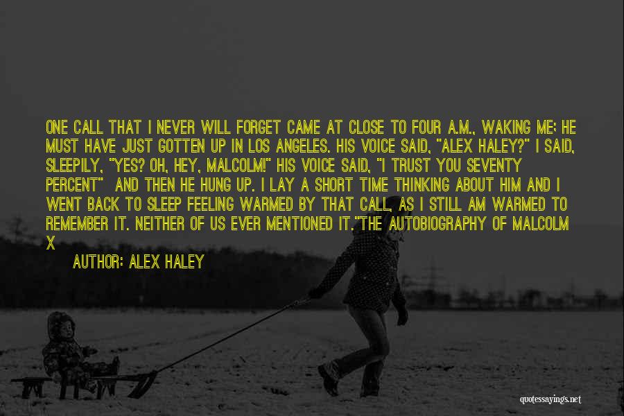 Hey You Yes You Quotes By Alex Haley Hey You Yes You Quotes By Alex Haley