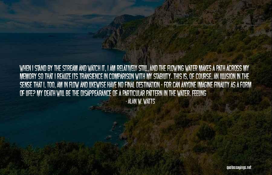Heya Heya Quotes By Alan W. Watts Heya Heya Quotes By Alan W. Watts