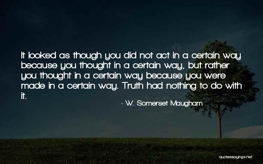 Heyboer Komdeur Quotes By W. Somerset Maugham Heyboer Komdeur Quotes By W. Somerset Maugham
