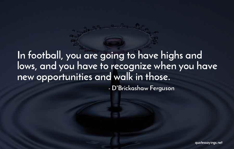 Heycanli Quotes By D'Brickashaw Ferguson Heycanli Quotes By D'Brickashaw Ferguson