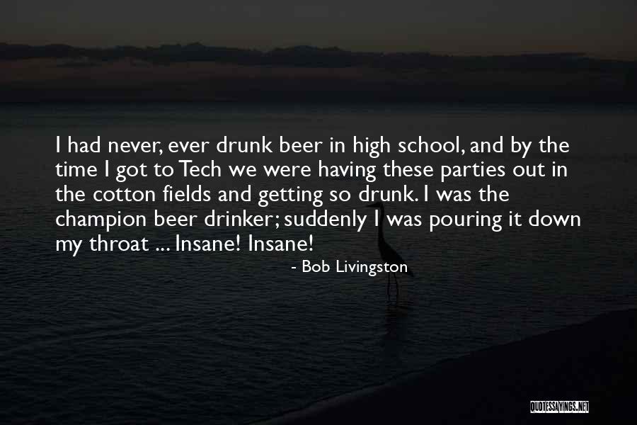 Heydays News Quotes By Bob Livingston Heydays News Quotes By Bob Livingston