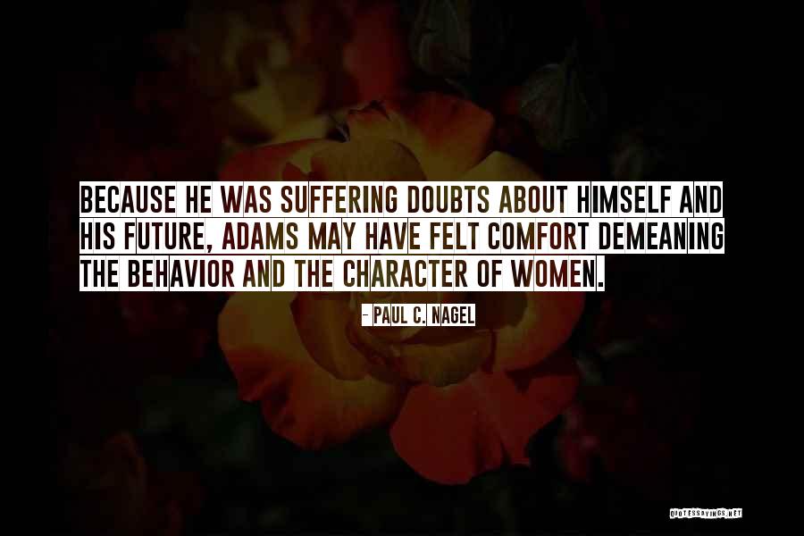 Heyde Syndrome Quotes By Paul C. Nagel Heyde Syndrome Quotes By Paul C. Nagel