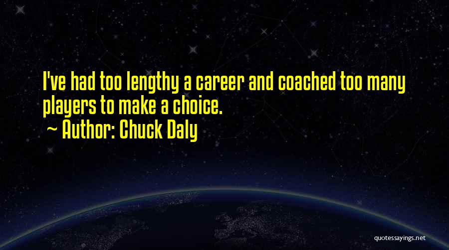 Heydi Varela Quotes By Chuck Daly