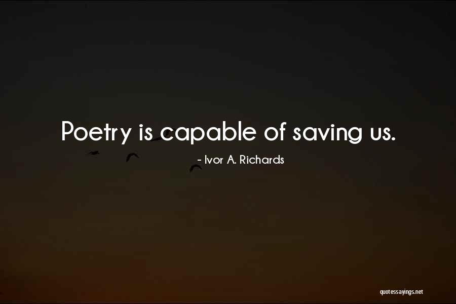 Heydt Designs Quotes By Ivor A. Richards Heydt Designs Quotes By Ivor A. Richards