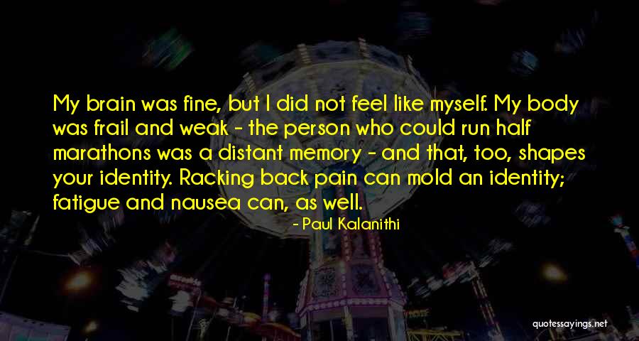 Heyhey5050 Quotes By Paul Kalanithi Heyhey5050 Quotes By Paul Kalanithi