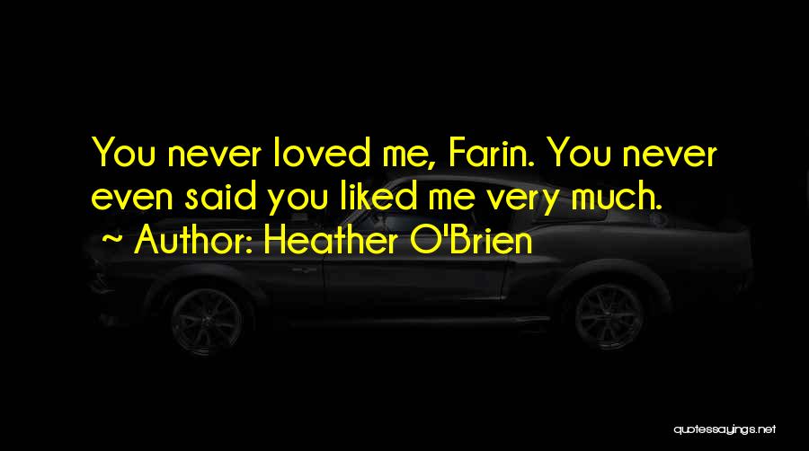 Heyhoes Quotes By Heather O'Brien