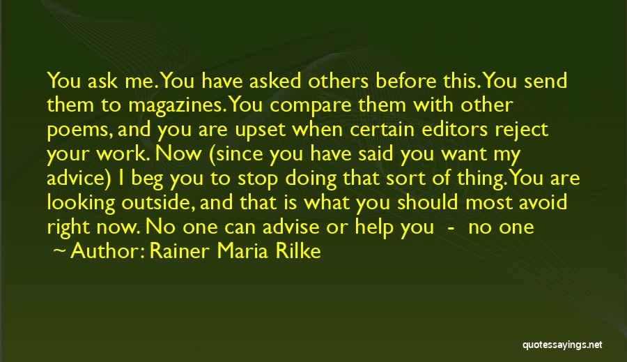 Heyhoes Quotes By Rainer Maria Rilke