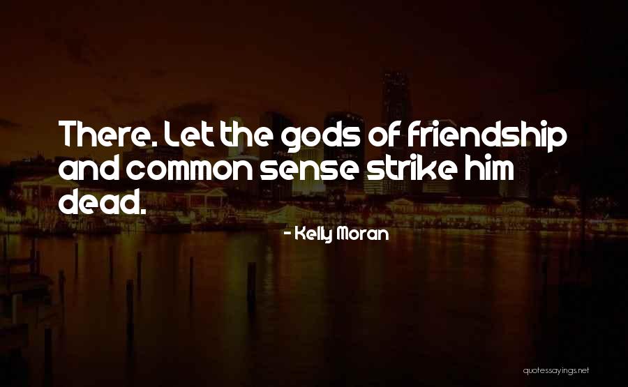 Heyhowareu28172342 Quotes By Kelly Moran