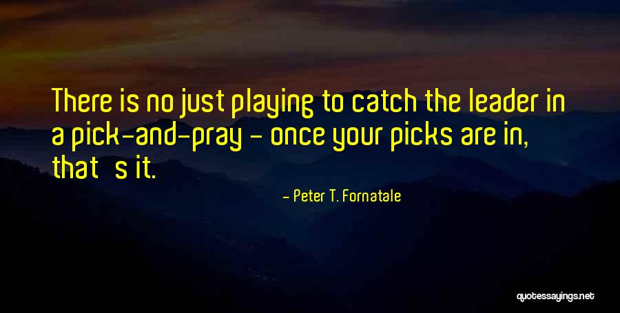 Heyl Patterson Quotes By Peter T. Fornatale Heyl Patterson Quotes By Peter T. Fornatale