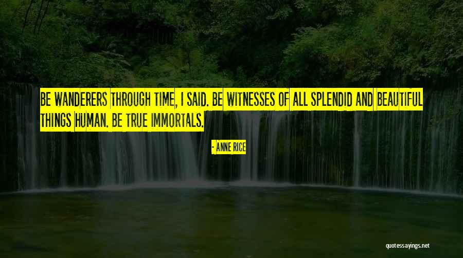 Heylen Gordijnen Quotes By Anne Rice Heylen Gordijnen Quotes By Anne Rice